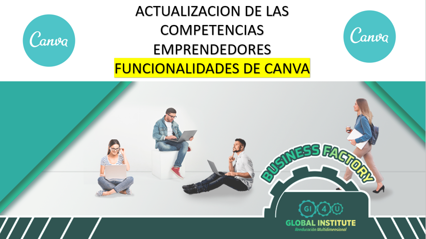 Explorando funcionalidades CANVAS  Inscríbete aquí e inicia ¡hoy!